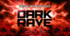 Dark Rave : May 2023 Dark Rave : May 2023