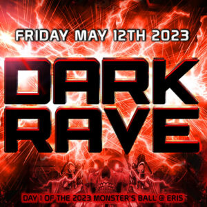 Dark Rave : May 2023