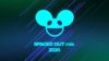 deadmau5 - Spaced Out Mix 2020