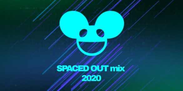 deadmau5 - Spaced Out Mix 2020 - NYCRavers