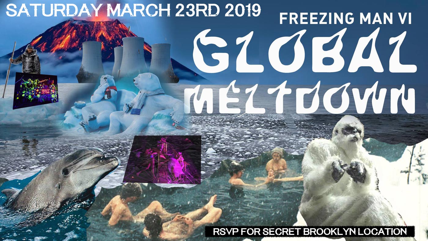 Freezing Man VI: Global Meltdown by Thunder Gumbo freezing man 2019 brooklyn