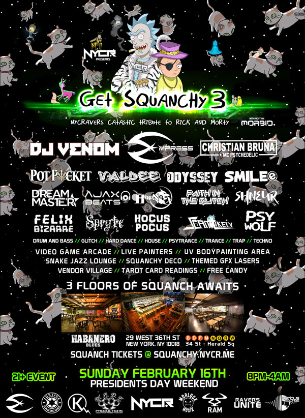 Get Squanchy 3 by NYCRavers get squanchy