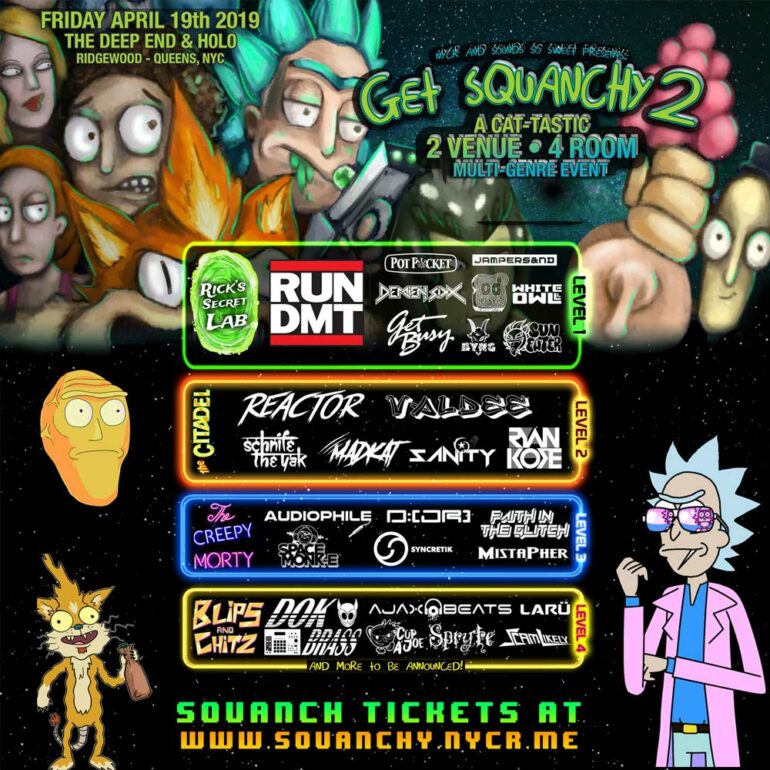 4/19/19 Get Squanchy 2 get squanchy 2
