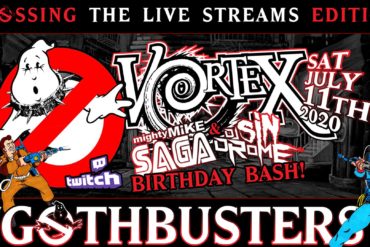 Vortex GothBusters - Crossing the Streams Edition! Vortex GothBusters - Crossing the Streams Edition!