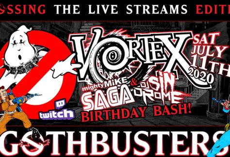 Vortex GothBusters - Crossing the Streams Edition! Vortex GothBusters - Crossing the Streams Edition!