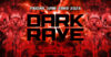 Dark Rave : June 2023
