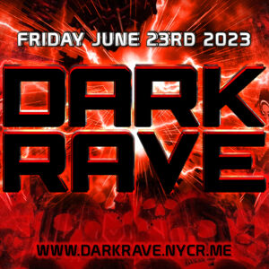 Dark Rave : June 2023