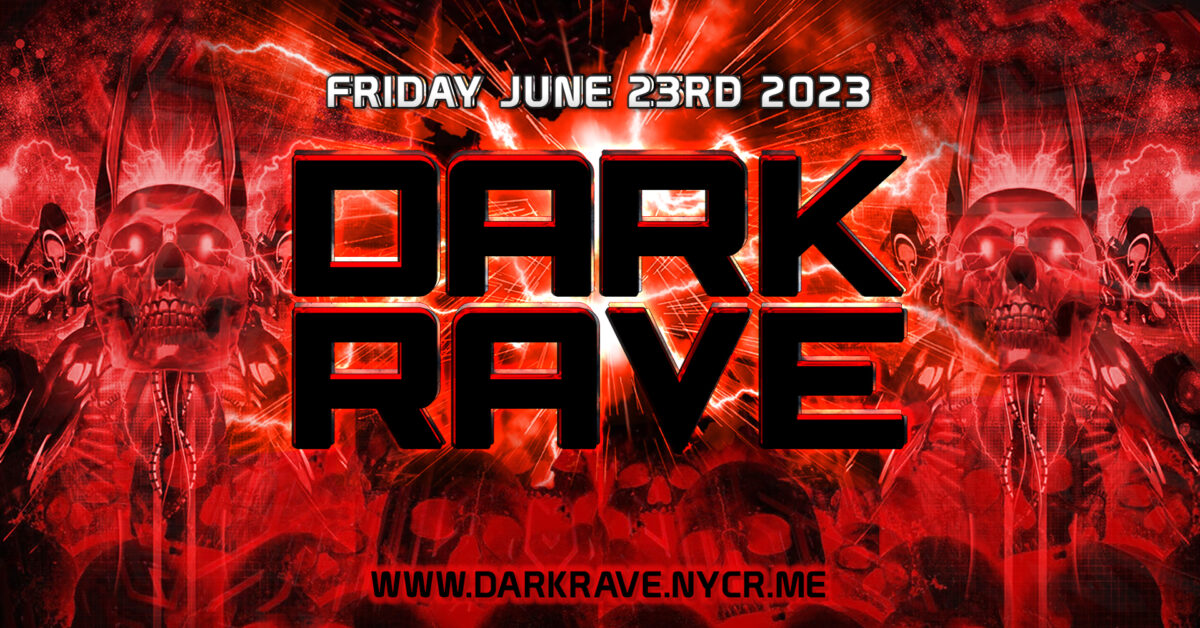 Dark Rave : June 2023